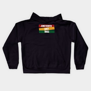 Juneteenth-Since 1865 Kids Hoodie